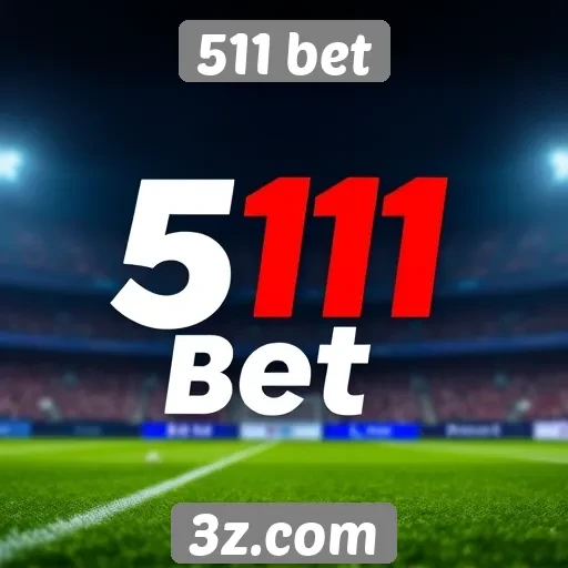 511 bet analisa tendências de apostas online